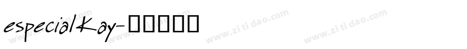 especial Kay字体转换